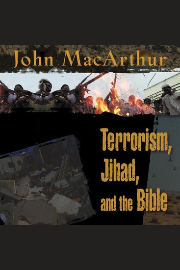 Terrorism Jihad and the Bible - Biblical Answers to Contemporary Issues - cover