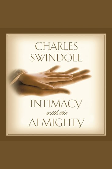 Intimacy With The Almighty - Encountering Christ in the Secret Places of Your Life - cover