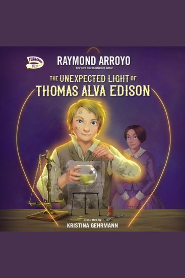 The Unexpected Light of Thomas Alva Edison - cover