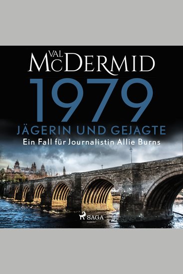 1979 - Jägerin und Gejagte (Ein Fall für Journalistin Allie Burns Band 1) - cover