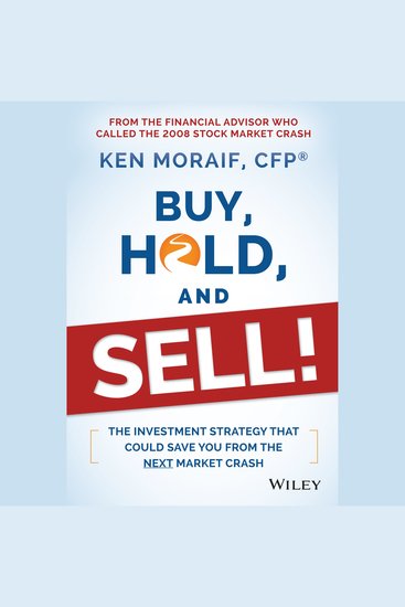 Buy Hold and Sell! - The Investment Strategy That Could Save You From the Next Market Crash - cover