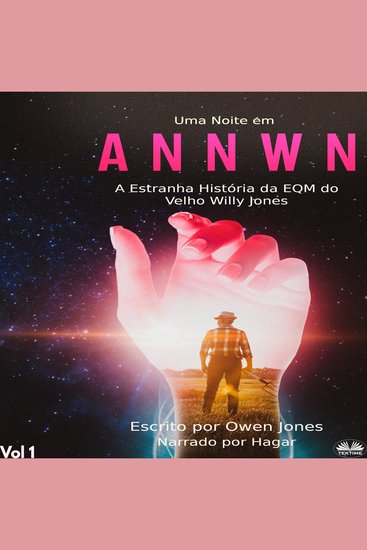 Uma Noite Em Annwn - A Estranha História Da EQM Do Velho Willy Jones - cover