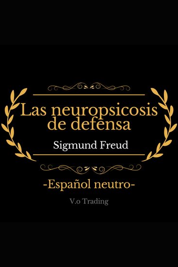 Las neuropsicosis de defensa - cover