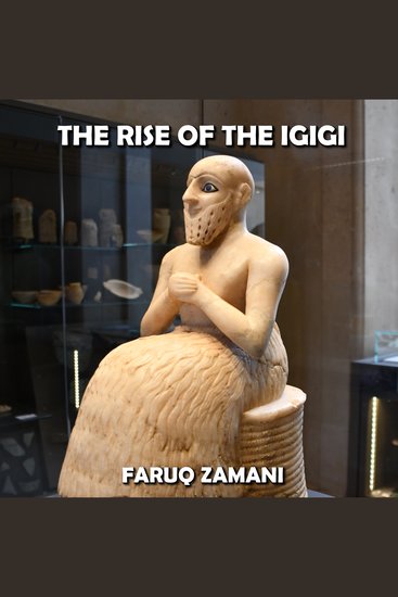 The Rise of the Igigi - How the Servants of the Anunnaki Revolted Against the Gods - cover