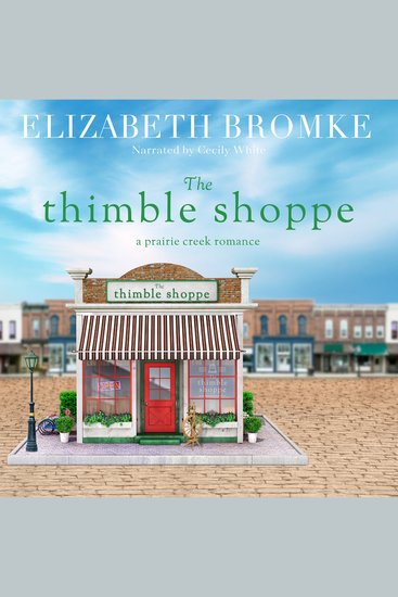 Thimble Shoppe - A Prairie Creek Romance - cover