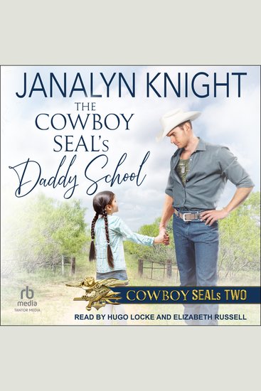 The Cowboy SEAL’s Daddy School - cover