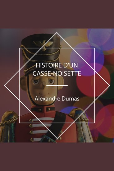Histoire d'un casse-noisette - cover