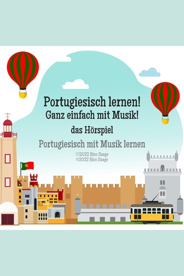 Portugiesisch lernen! Ganz einfach mit Musik! das Hörspiel - Portugiesisch mit Musik lernen - cover