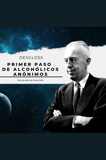 Primer Paso de Alcohólicos Anónimos - Los 12 pasos de Alcohólicos Anónimos - cover