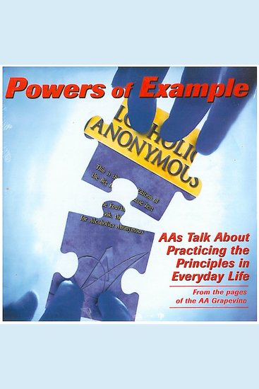 Powers of Example - AAs Talk About Practicing the Principles in Everyday Life - cover