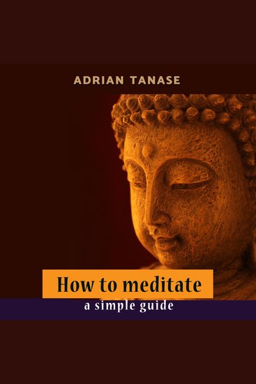 How To Meditate - A Simple Guide - cover