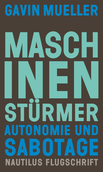 Maschinenstürmer - Autonomie und Sabotage - cover