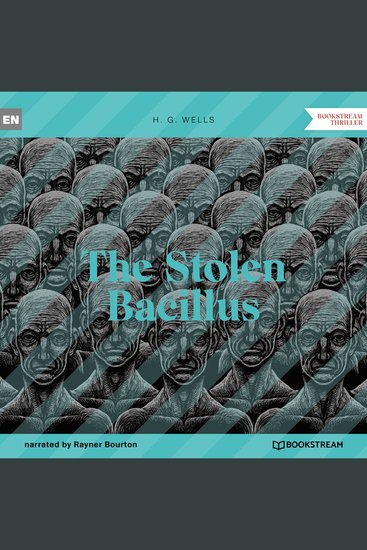 Stolen Bacillus The (Unabridged) - cover