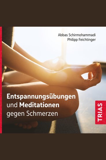 Entspannungsübungen und Meditationen gegen Schmerzen - cover