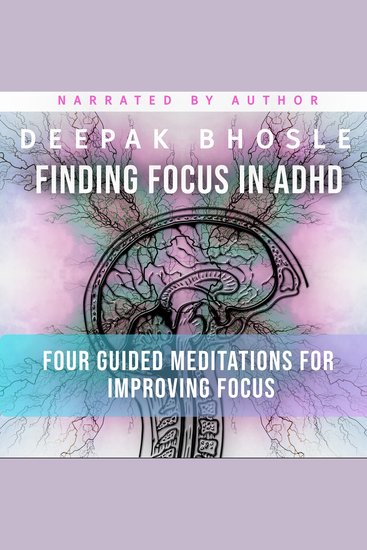 Finding Focus in ADHD - Four Guided Meditations for Improving Focus - cover