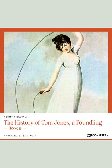History of Tom Jones a Foundling The - Book 11 (Unabridged) - cover