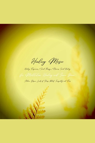 Healing Music - Healing Frequencies - Sound Therapy - Neowaves Sound Healing - XXL-Bundle for Meditation Healing and Inner Peace - Achieve Deeper Levels of Stress Relief Tranquility and Focus - cover