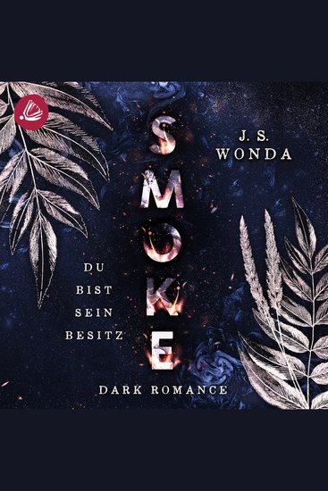 Smoke - Du bist sein Besitz - cover