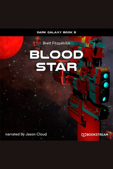 Blood Star - Dark Galaxy Book Book 5 (Unabridged) - cover