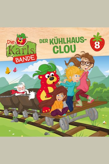 Die Karls-Bande Folge 8: Der Kühlhaus-Clou - cover