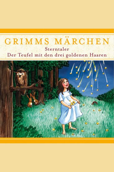 Grimms Märchen Sterntaler Der Teufel mit den drei goldenen Haaren - cover