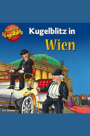 Kommissar Kugelblitz in Wien (Ungekürzt) - cover