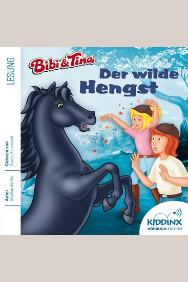 Der wilde Hengst - Bibi & Tina - Hörbuch Folge 3 (Ungekürzt) - cover