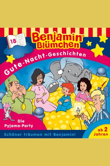 Benjamin Blümchen Gute-Nacht-Geschichten Folge 18: Die Pyjama-Party - cover