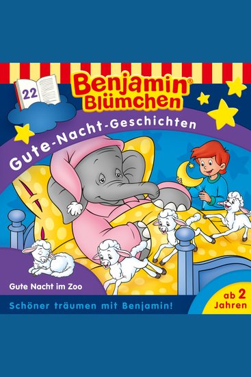 Benjamin Blümchen Gute-Nacht-Geschichten Folge 22: Gute Nacht im Zoo - cover