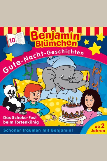 Benjamin Blümchen Gute-Nacht-Geschichten Folge 10: Das Schoko-Fest beim Tortenkönig - cover