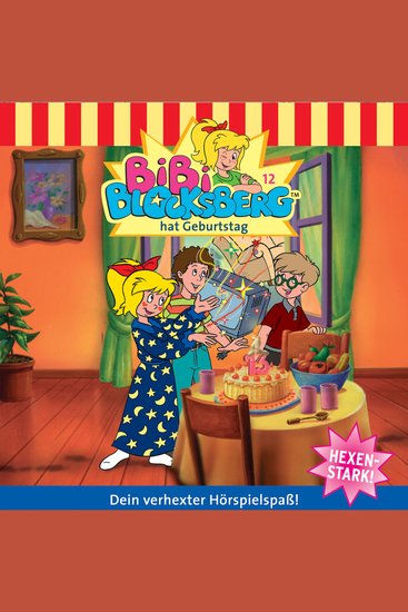 Bibi Blocksberg Folge 12: Bibi hat Geburtstag - cover