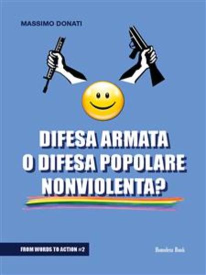Difesa armata o difesa popolare nonviolenta? - cover
