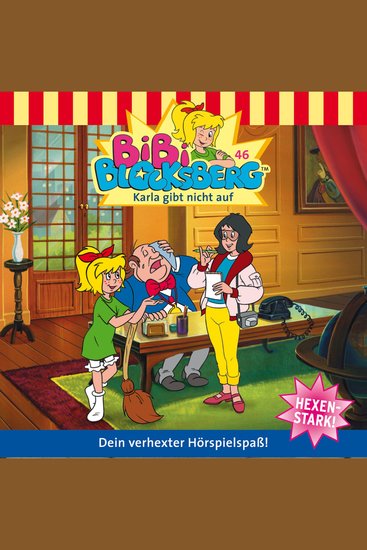 Bibi Blocksberg Folge 46: Karla gibt nicht auf - cover