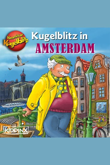 Kommissar Kugelblitz in Amsterdam (Ungekürzt) - cover