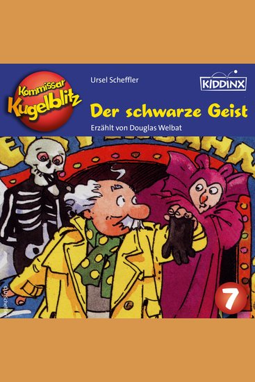 Der schwarze Geist - Kommissar Kugelblitz Folge 7 (Ungekürzt) - cover