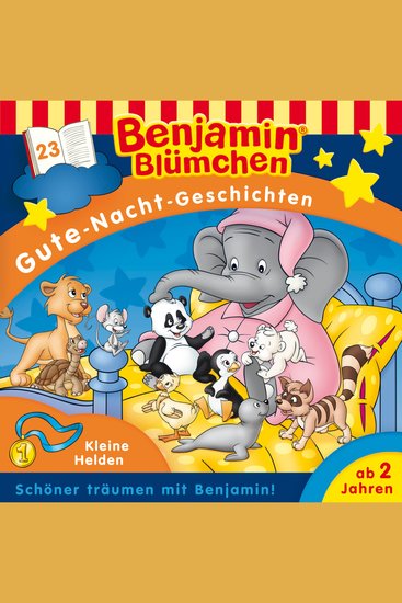 Benjamin Blümchen Gute-Nacht-Geschichten Folge 23: Kleine Helden - cover