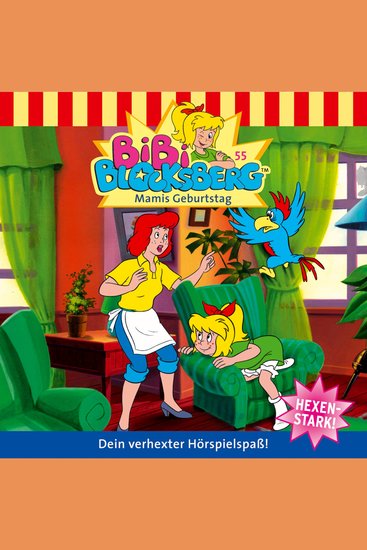 Bibi Blocksberg Folge 55: Mamis Geburtstag - cover