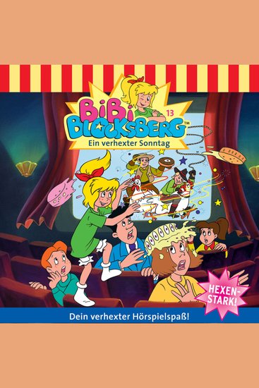 Bibi Blocksberg Folge 13: Ein verhexter Sonntag - cover