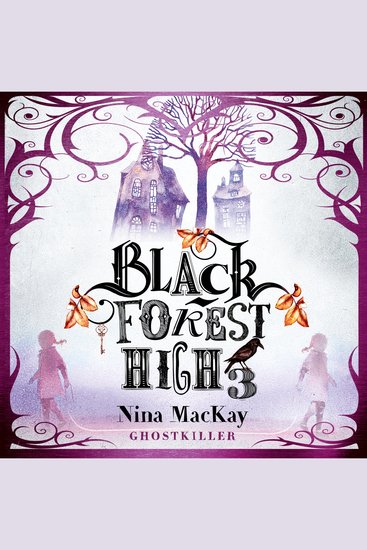 Ghostkiller - Black Forest High Band 3 (Ungekürzt) - cover