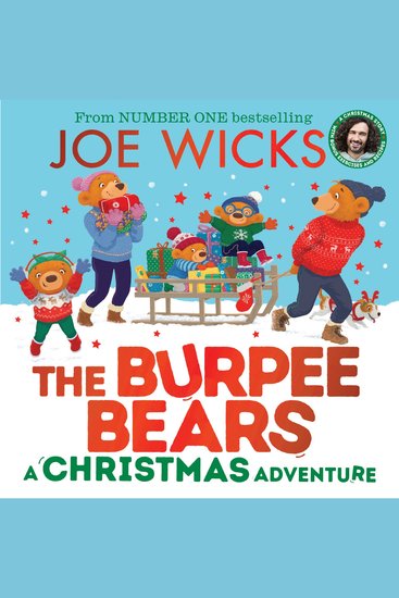 Christmas Adventure A: From bestselling author Joe Wicks comes a heartwarming new children’s picture book packed with fitness tips exercises and healthy recipes for kids aged 3+ (The Burpee Bears) - cover