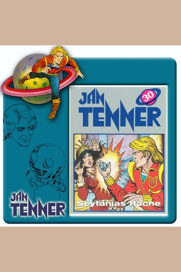 Jan Tenner Folge 30: Seytanias Rache - cover