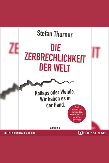 Die Zerbrechlichkeit der Welt - Kollaps oder Wende Wir haben es in der Hand (Ungekürzt) - cover