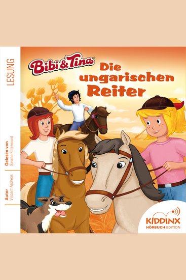 Die ungarischen Reiter - Bibi & Tina - Hörbuch Folge 2 (Ungekürzt) - cover