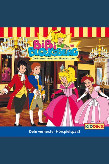 Bibi Blocksberg Folge 98: Die Prinzessinnen von Thunderstorm - cover