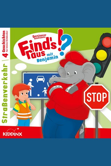 Benjamin Blümchen Find's raus mit Benjamin Folge 1: Straßenverkehr - cover
