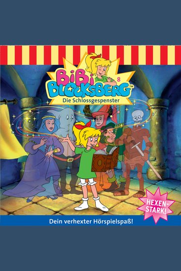 Bibi Blocksberg Folge 8: Die Schlossgespenster - cover