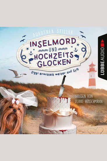 Inselmord und Hochzeitsglocken - Siggi ermittelt auf Sylt Teil 3 (Ungekürzt) - cover