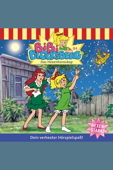 Bibi Blocksberg Folge 84: Das Hexenhoroskop - cover