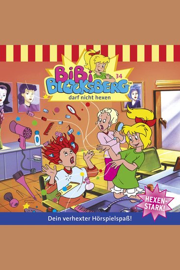 Bibi Blocksberg Folge 34: Bibi darf nicht hexen - cover
