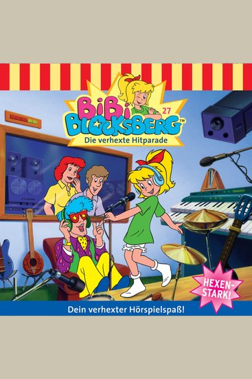 Bibi Blocksberg Folge 27: Die verhexte Hitparade - cover